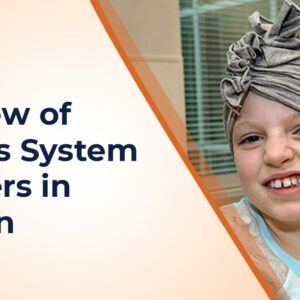 Overview of Nervous System Disorders in Children